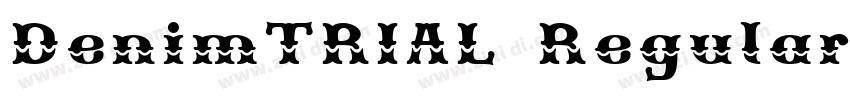 DenimTRIAL Regular字体转换
